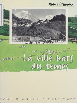 cover image of La Ville hors du temps